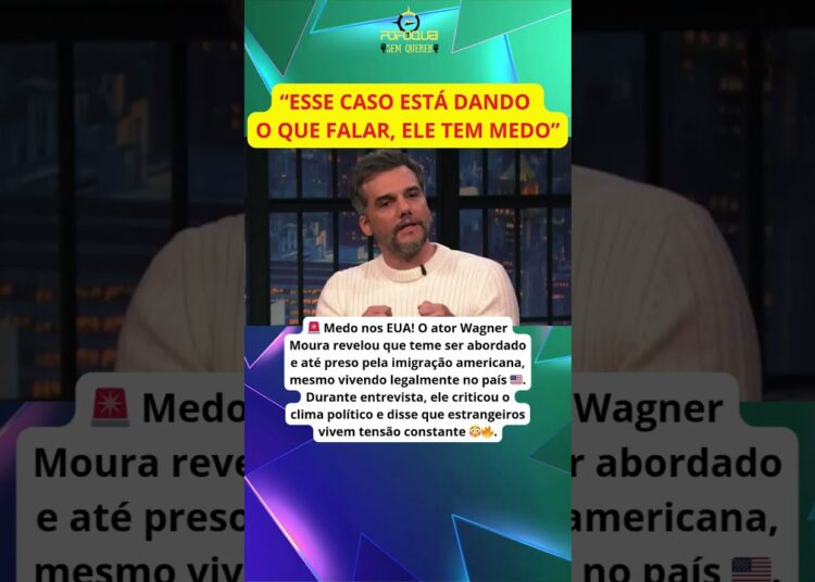 Medo nos EUA! O ator Wagner Moura revelou que teme ser abordado e até preso pela imigração americana