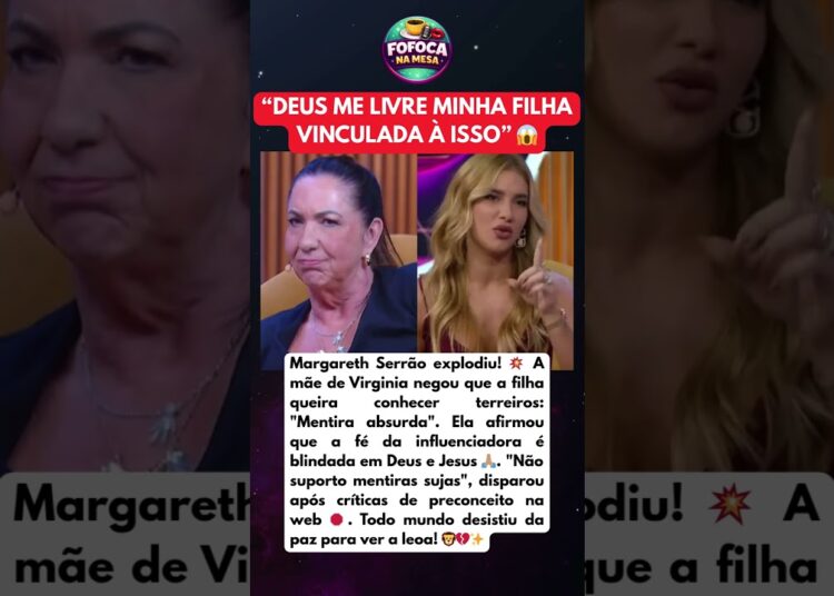 MARGARETH SERRÃO QUEBRA O SILÊNCIO APÓS NOTÍCIAS DE VIRGINIA EM TERREIRO E CHOCA A INTERNET 😱