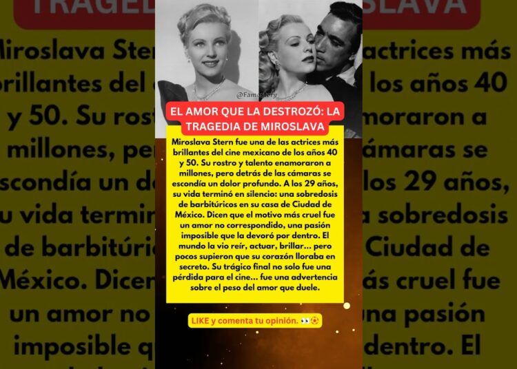 La Trágica Muerte de Miroslava Stern: Amor, Fama y Silencio