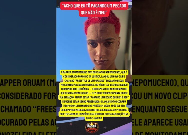 FORAGIDO, ORUAM LANÇA CLIPE COM TORNOZELEIRA ELETRÔNICA! 🔥