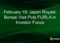 19 de fevereiro: Visita ao Bonsai da Realeza Japonesa coloca a FURLA no foco do investidor