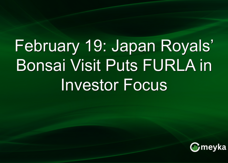 19 de fevereiro: Visita ao Bonsai da Realeza Japonesa coloca a FURLA no foco do investidor