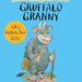 Gruffalo Granny: a história inspirada nos netos de Julia Donaldson