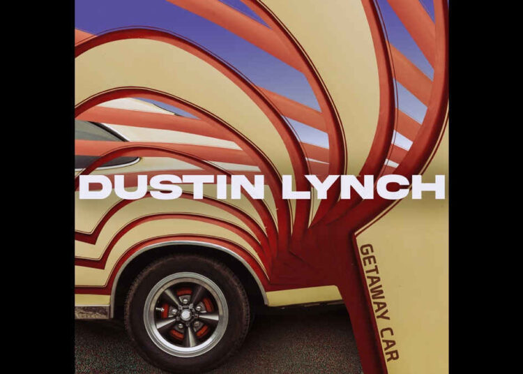 Ouça a nova música de Dustin Lynch, ‘Getaway Car’ ::antiMusic.com