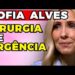 SOFIA ALVES: CIRURGIA de URGÊNCIA! | Fama Show