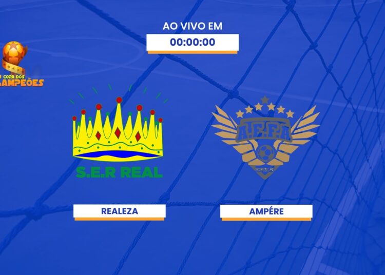⚽ SEMIFINAL: REALEZA x AMPÉRE | COPA DOS CAMPEÕES 2026