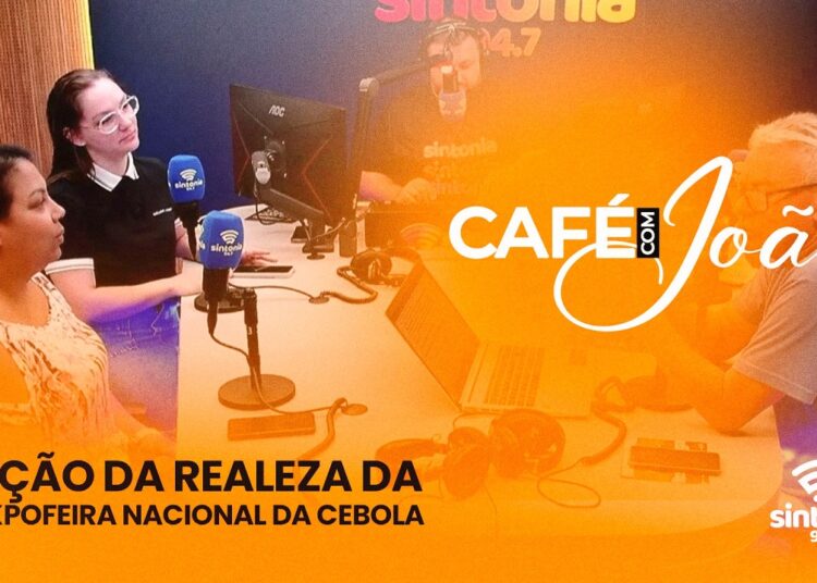 [AO VIVO]  Café com João – Eleição da realeza da 29ª Expofeira Nacional da Cebola   02/03/2026