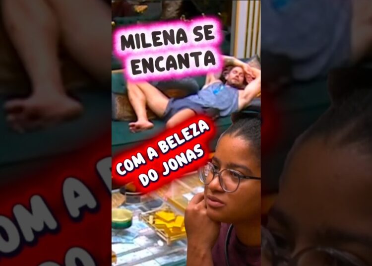 “ATÉ DORMINDO É BONITO”: MILENA SE DERRETE POR JONAS
