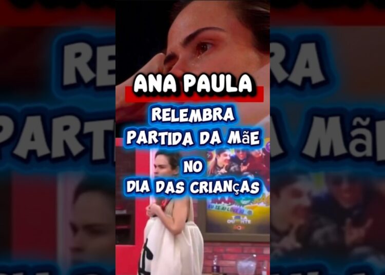 ANA PAULA SE EMOCIONA AO RELEMBRAR A PARTIDA DA MÃE NO CINEMA DO BBB