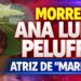 MORRE ANA LUISA PELUFFO, ESTRELA DAS NOVELAS MARIMAR E CARINHA DE ANJO, AOS 96 ANOS