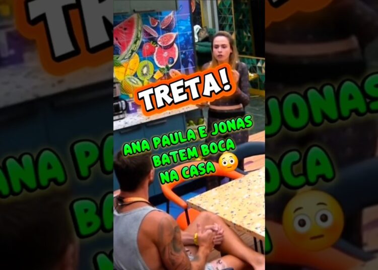 ANA PAULA E JONAS BATEM BOCA SOBRE O PRÓXIMO PAREDÃO