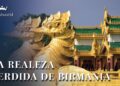 La realeza perdida de Birmania | El Regreso de una Dinastía Silenciada