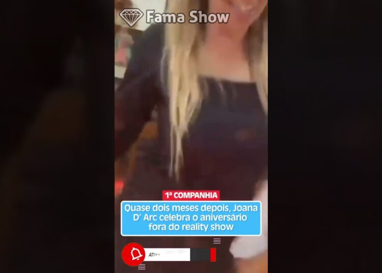 Joana D’ Arc celebra o aniversário fora da ‘1a Companhia’ | Fama Show