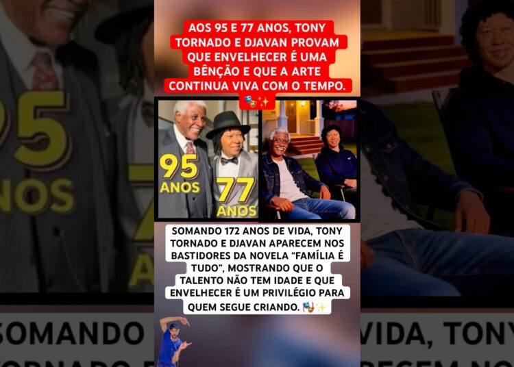 TONY TORNADO E DJAVAN APARECEM JUNTOS EM NOVELA #feedshorts #ultimasnoticia #fofoca