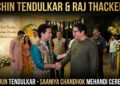 Sachin Tendulkar,. Raj Thackeray & Others At Arjun Tendulkar – Saaniya Chandhok Mehandi Ceremony