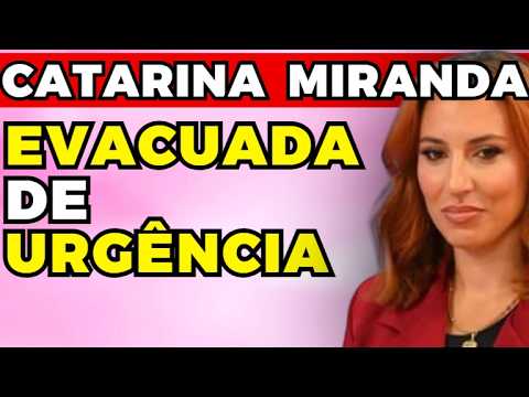 CATARINA MIRANDA foi EVACUADA de URGÊNCIA! | Fama Show