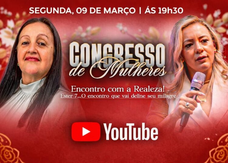 CONGRESSO DE MULHERES (Encontro com a Realeza)