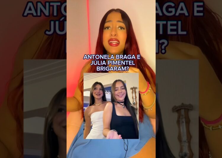 ANTONELA BRAGA E JÚLIA PIMENTEL… TRETA? #fofocas #polemica #noticias #fofoca #noticia #polemicas