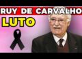 RUY DE CARVALHO: LUTO! | Fama Show