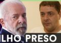 🚨FILHO DE LULA PRESO! Fofocas para derrubar?