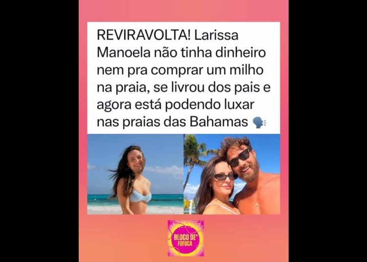 #larissamanoela deu a volta por cima ❤️ . #fofocas #fofoca