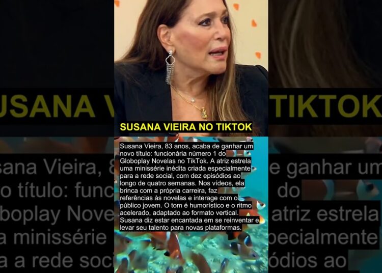 SUSANA VIEIRA NO TIKTOK #shorts #globo #novela