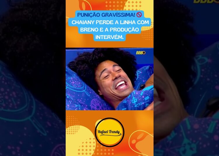 PUNIÇÃO GRAVÍSSIMA! 🚫 Chaiany perde a linha com Breno e a produção intervém.