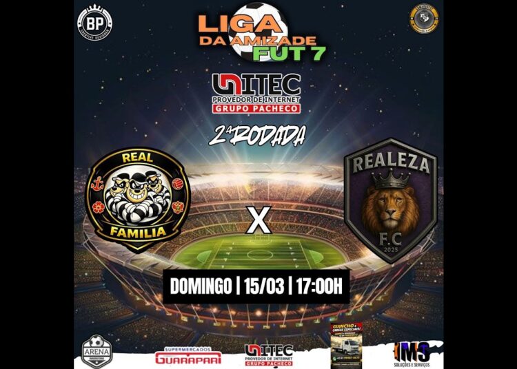 LIGA DA AMIZADE 🔥 REAL FAMÍLIA X REALEZA 🔥 ARENA UNIVERSITÁRIA