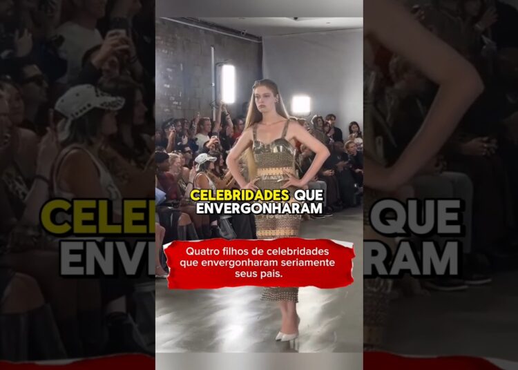 Quatro filhos de celebridades que envergonharam seriamente seus pais.