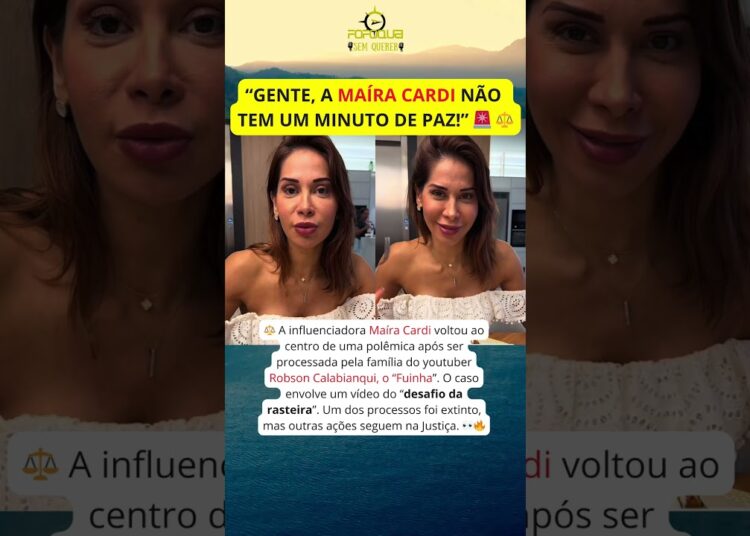 ⚠️ URGENTE! Maíra Cardi volta ao centro de polêmica JUDICIAL após vídeo de desafio! 🚨👀