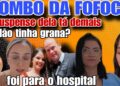 💥COMBO DA FOFOCA💥LETÍCIA VELOSO; SABRINA; VIVIANE MAGALHÃES; LIDIANE PICULLI ; CANT . DA J3 !🤑🤭🥲🤒