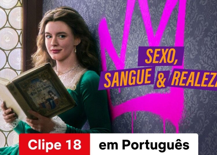 Sexo, Sangue &  Realeza (Temporada 1 Clipe 18) | Trailer em Português | Netflix