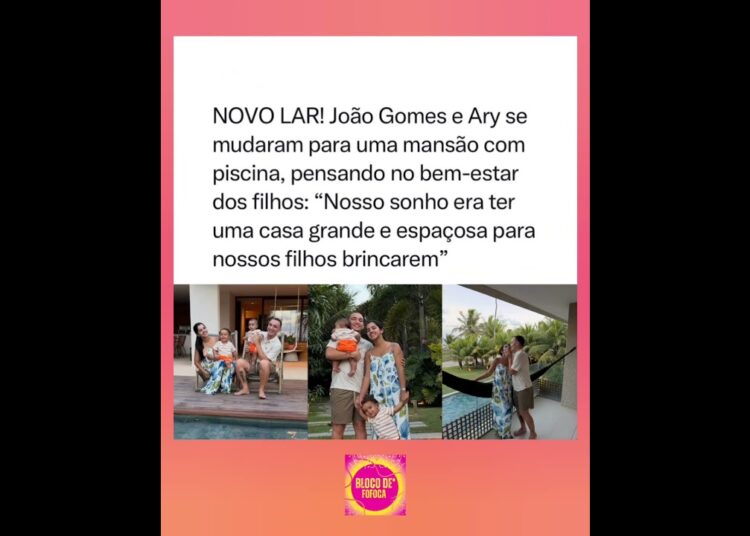 #joãogomes  e #arymirelle  estão vivendo uma nova fase em família. #fofocas #fofoca