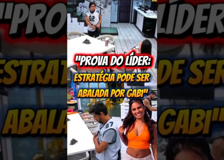 JORDANA DESCONFIA DE GABI E DISCORDÂNCIA AGITA A PROVA DO LÍDER