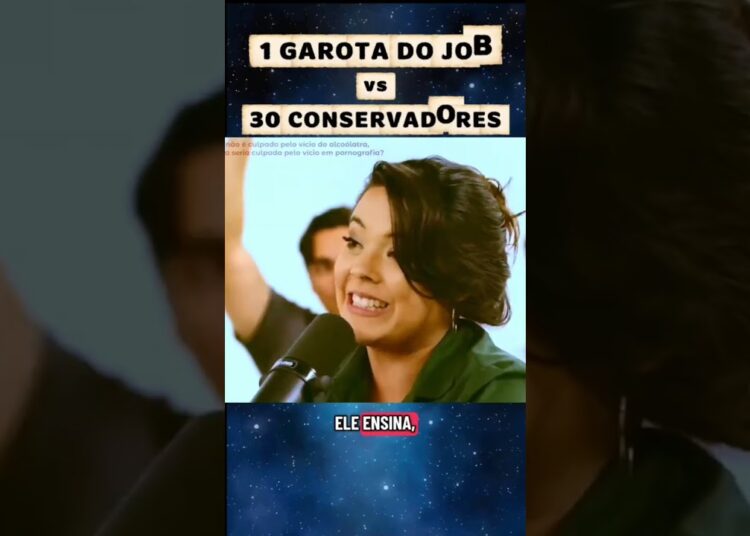 1 GAROTA DO JOB X 30 CONSERVADORES #debate #opiniao #viralvideo #job #moral