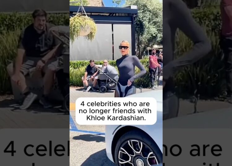 4 celebrities who areno longer friends withKardashian.Khloe