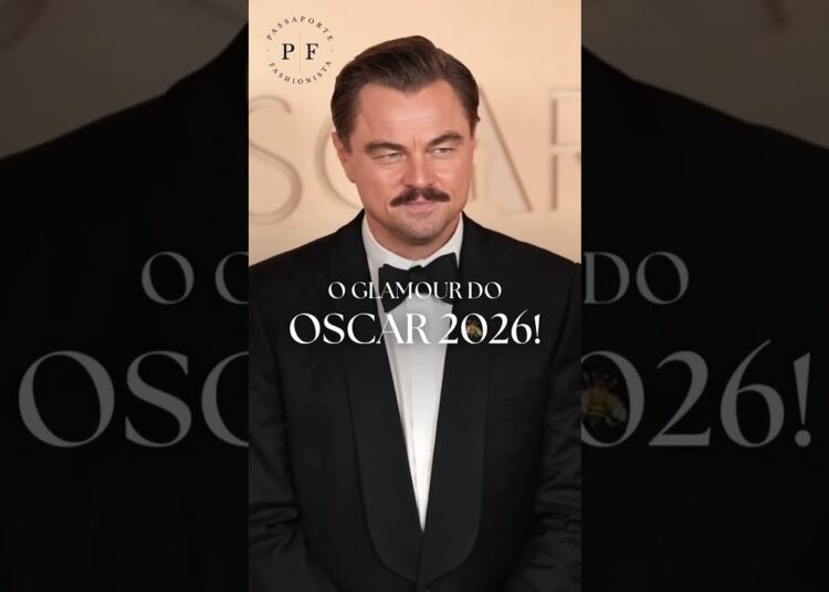 Os MELHORES LOOKS do OSCAR 2026!  #passaportefashionista #oscars