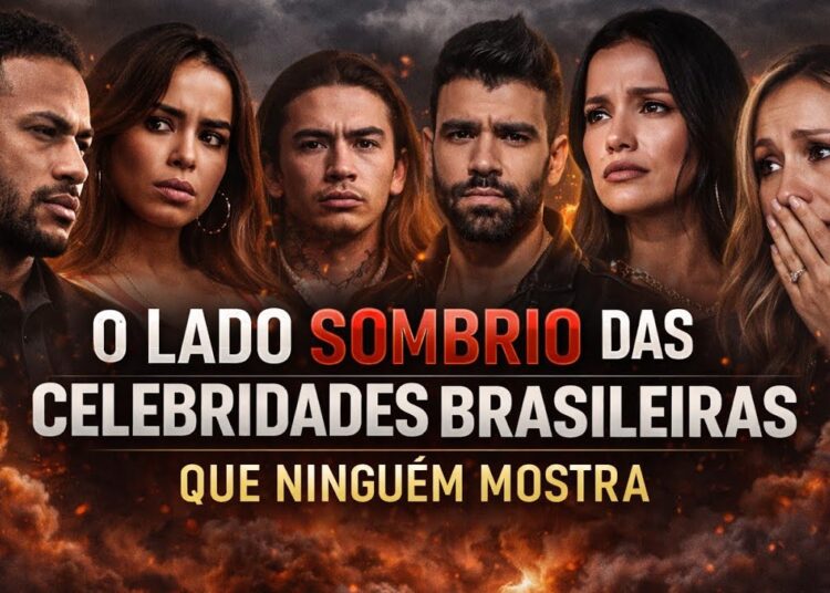 Por Trás da Fama: Histórias Obscuras das Maiores Celebridades do Brasil