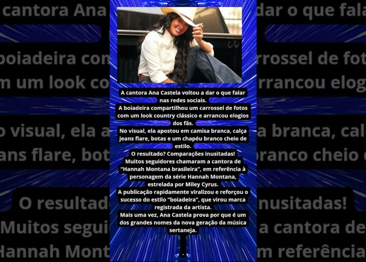 ANA CASTELA SURGE COMO “HANNAH MONTANA BRASILEIRA”
