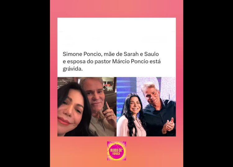 #simoneponcio, mãe de Sarah e #sauloponcio e esposa do pastor #marcioponcio está grávida. #fofoca