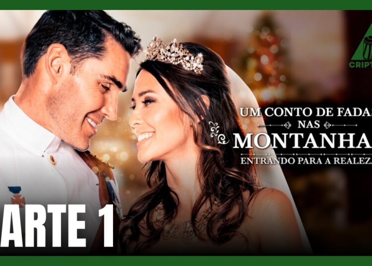 Um Conto de Fadas nas Montanhas – Entrando para a Realeza | PARTE 1