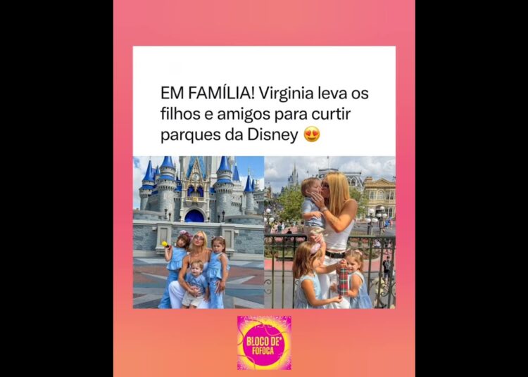 #virginia leva os filhos para Disney. #fofoca #fofocas