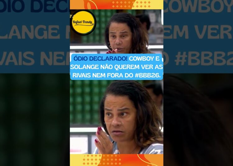 ÓDIO DECLARADO! Cowboy e Solange não querem ver as rivais nem fora do #BBB26.