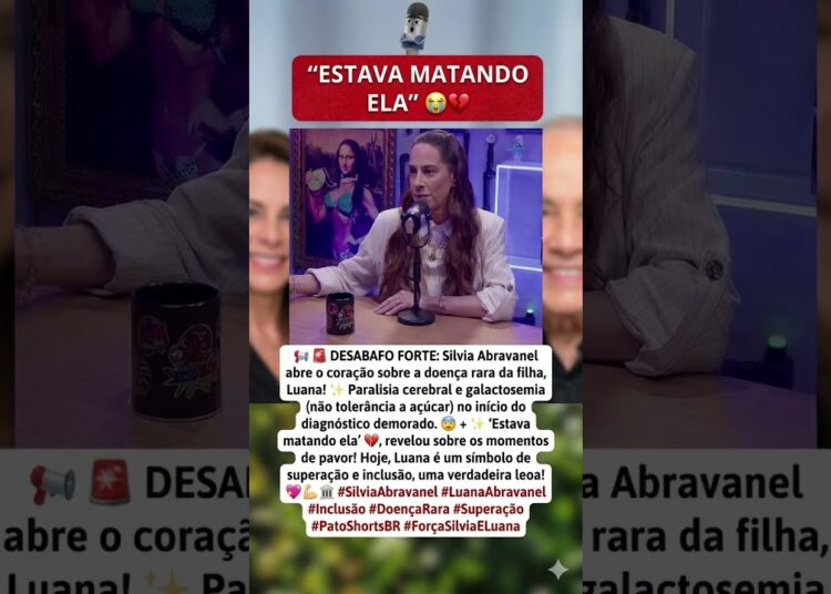 🙏❤️ CORRENTE DE AMOR: O desabafo emocionante de Silvia Abravanel sobre sua filha, Luana!