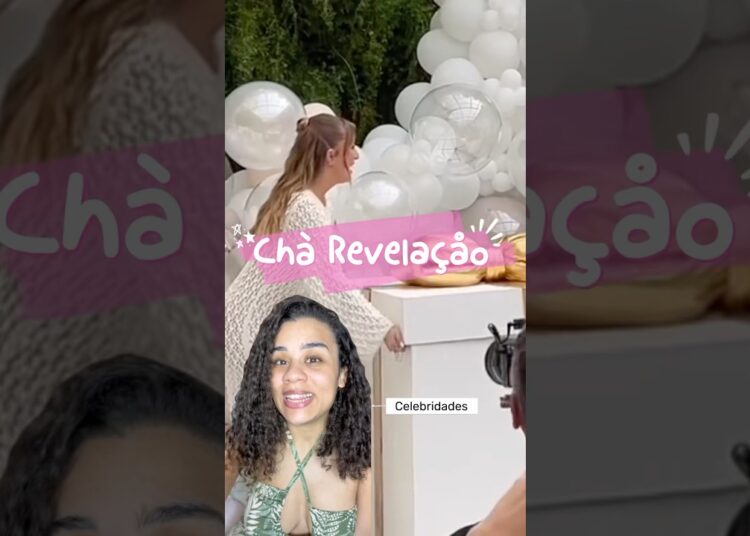 Chá Revelação- Celebridades #maternidade #chárevelação