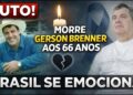 LUTO! Morre Gerson Brenner aos 66 anos e Brasil se emociona com despedida