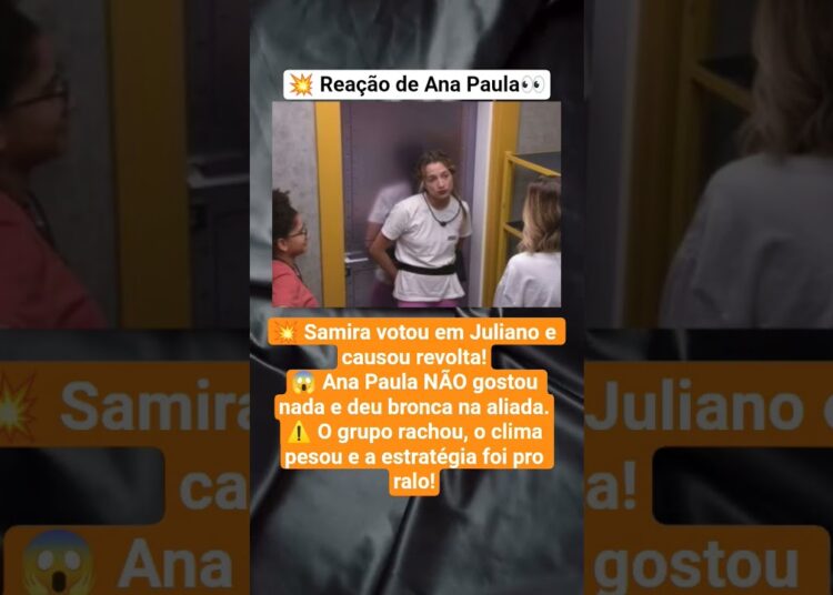 😱 Samira vota em Juliano…💥 Ana Paula SURTA! #bbb26 #noticias #fofocas #fofoca #noticiasdosfamosos