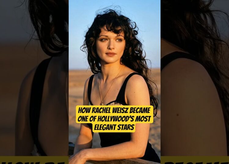 How Rachel Weisz Became One of Hollywood’s Most Elegant Stars #celebritynews