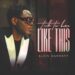 Alvin Garrett lança novo álbum ‘Talk To Her Like This’