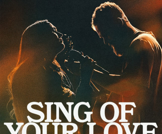 Garett e Kate Serban, da Bethel Music, lançam novo single de adoração “Sing Of Your Love (Live)”